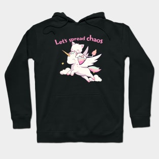 Unicorn cat Let's spread chaos Hoodie